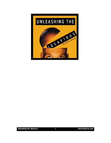 Unleashing the Ideavirus