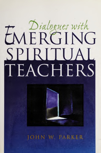 Dialogues With Emerging Spiritual Teachers : Eckhart Tolle