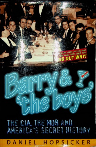 Barry & 'the Boys': The CIA, the Mob and America's Secret History