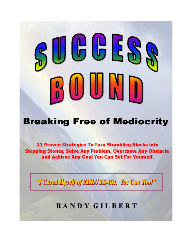 Success Bound: Breaking Free of Mediocrity