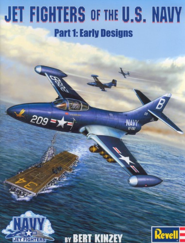 Jet Fighters of the U.S. Navy Part 1 Early Designs 1945-1953