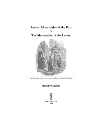 Ancient Monasteries of the East, Or The Monasteries of the Levant