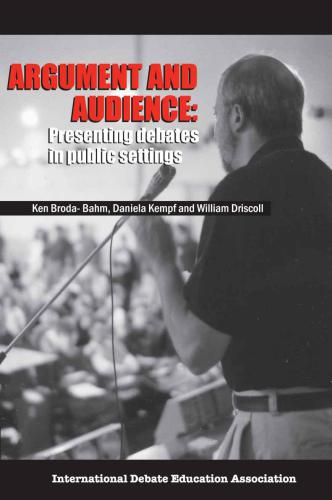 Argument and Audience: Presenting Debates in Public Settings