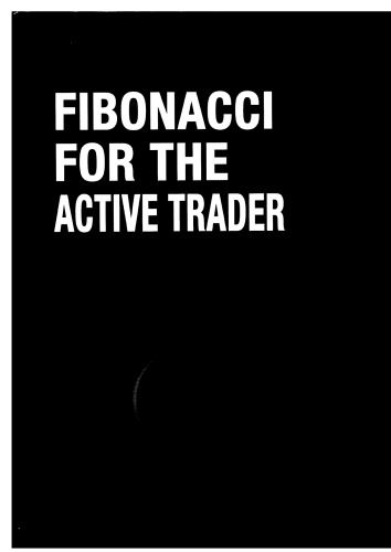 Fibonacci For The Active Trader