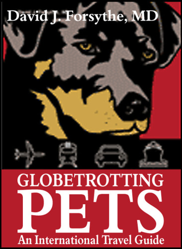 Globetrotting Pets: An International Travel Guide