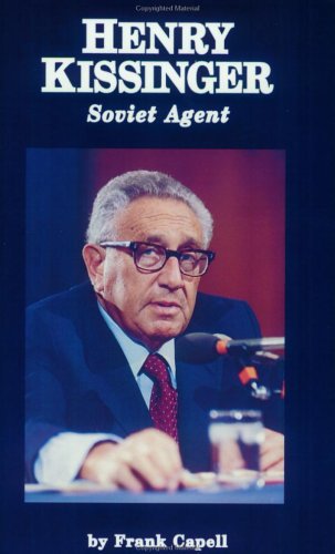Henry Kissinger: Soviet Agent