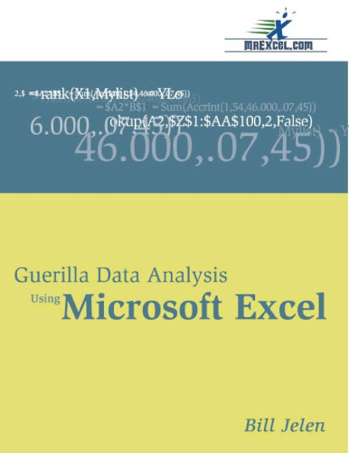 Guerilla Data Analysis Using Microsoft Excel