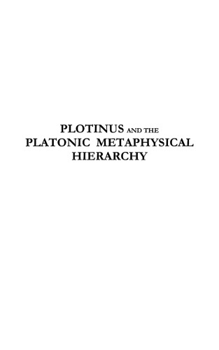 Plotinus and the Platonic Metaphysical Hierarchy