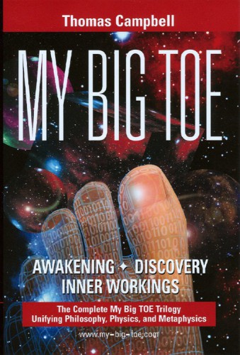 My big TOE: a trilogy unifying philosophy, physics, and metaphysics