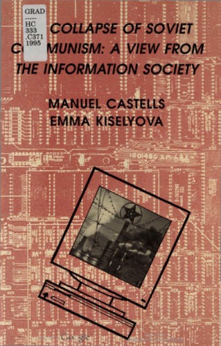 The Collapse of Soviet Communism: A View from the Information Society