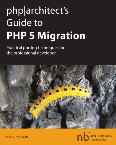 php/architect's Guide to PHP 5 Migration