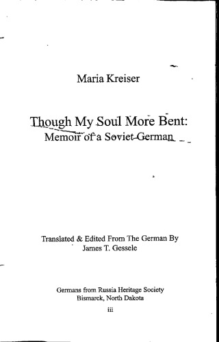 Though my soul more bent: Memoir of a Soviet German