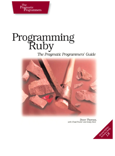 Programming Ruby : the pragmatic programmers' guide