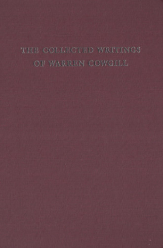 The Collected Writings of Warren Cowgill