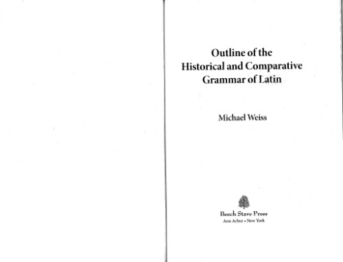 Outline of the Historical and Comparative Grammar of Latin