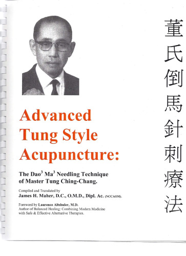 Advanced Tung Style Acupuncture Vol 1: The Dao Ma Needling Technique