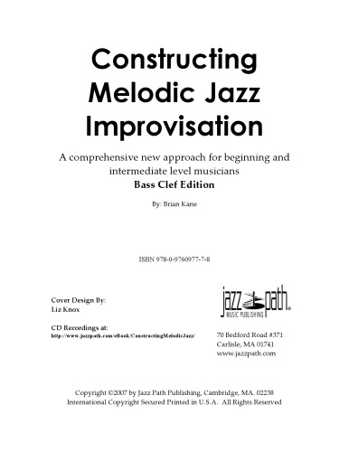 Constructing Melodic Jazz Improvisation- Bass Clef Edition