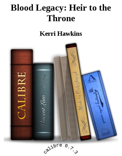 Blood Legacy: Heir to the Throne (Volume 1)