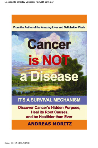Cancer Is Not a Disease - It's a Survival Mechanism