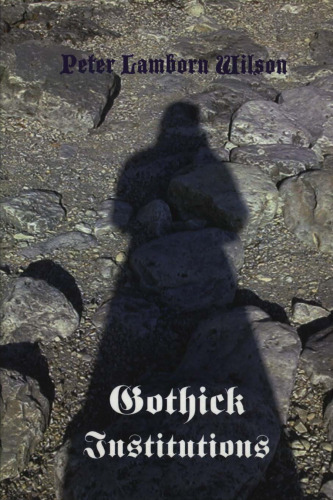 Gothick Institututions