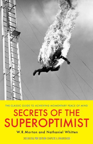 Secrets of the SuperOptimist