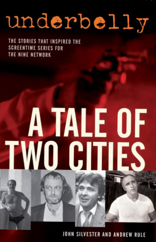 Underbelly: a tale of two cities
