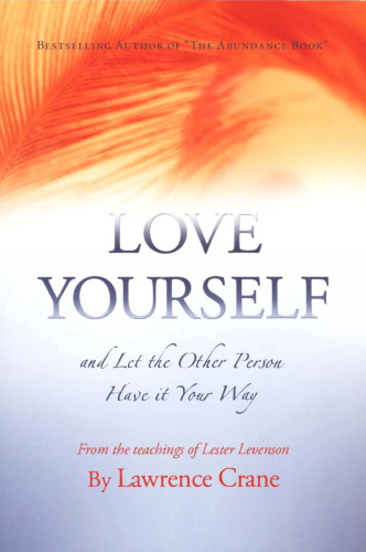 Love Yourself and Let the Other Person Have It Your Way