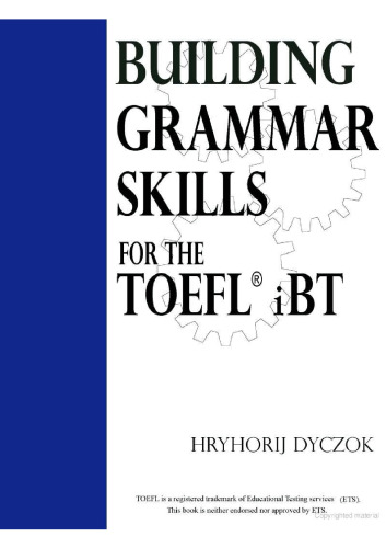 Building Grammar Skills for the TOEFL iBT