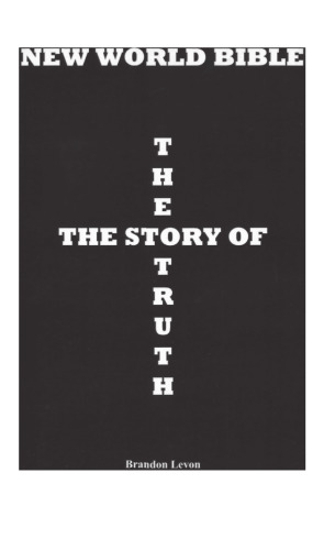 New World Bible: The Story of the Truth