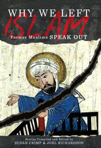 Why We Left Islam: Former Muslims Speak Out