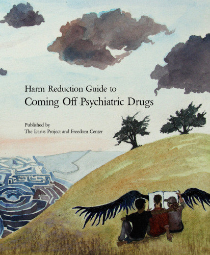 Harm Reduction Guide to Coming Off Psychiatric Drugs