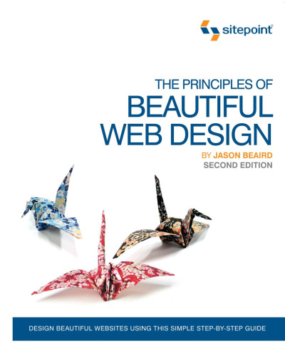 The Principles of Beautiful Web Design 2nd Edition