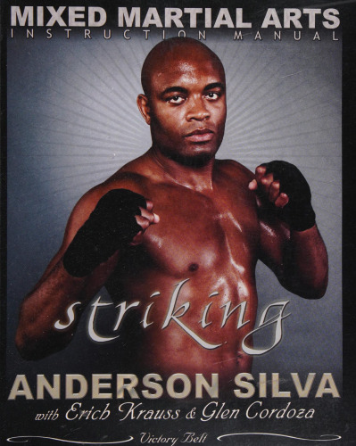 The Mixed Martial Arts Instruction Manual: Striking
