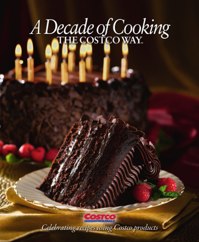 A Decade of Cooking: the Costco Way