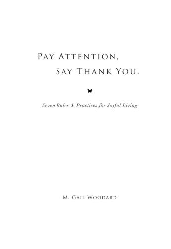 Pay Attention, Say Thank You