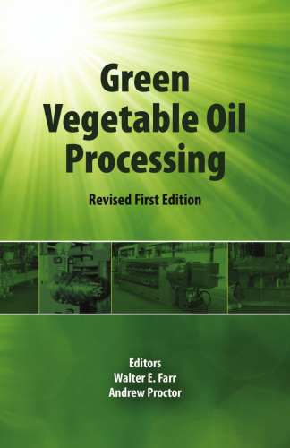 Green Vegetable Oil Processing