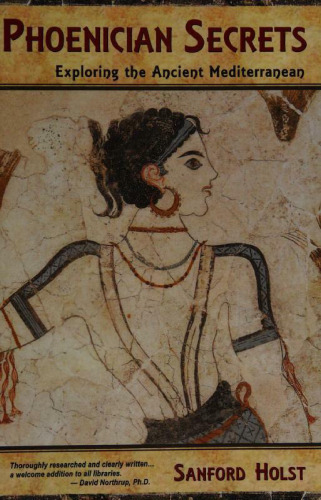 Phoenician Secrets: Exploring the Ancient Mediterranean