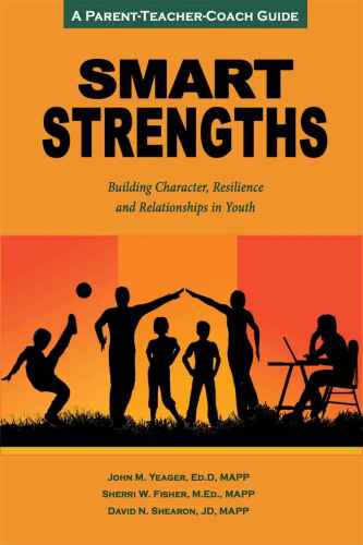 SMART Strengths - Building Character, Resilience and Relationships in Youth