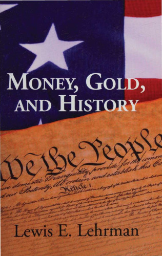 Money, Gold and History