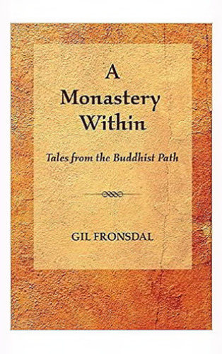 A Monastery Within: Tales from the Buddhist Path