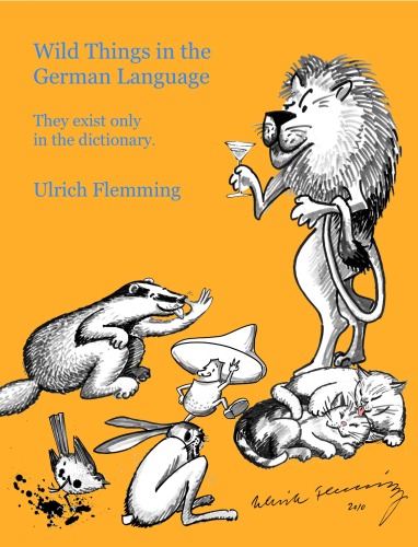 Wild Things in the German Language: They exist only in the dictionary.