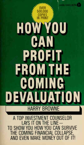 How You Can Profit From The Coming Devaluation