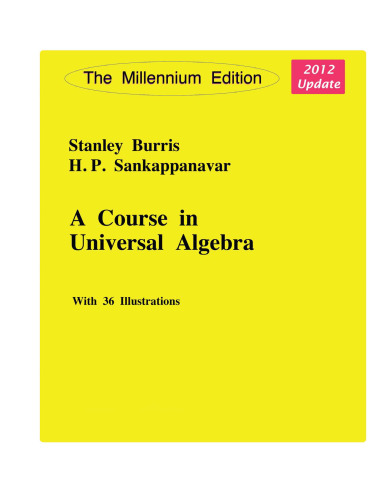 A Course in Universal Algebra: The Millenium Edition