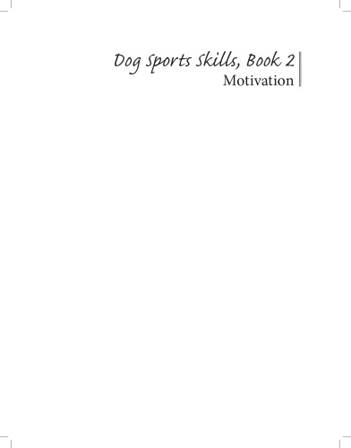 Dog Sports Skills, Book 2: Motivation