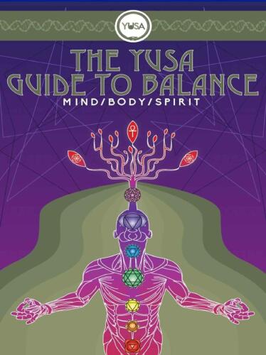 The YUSA Guide To Balance: Mind Body Spirit