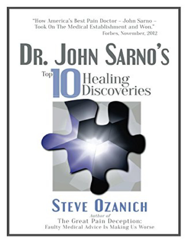 Dr John Sarno 's Top 10 Healing Discoveries
