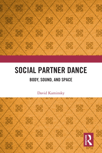 Social Partner Dance: Body, Sound, and Space