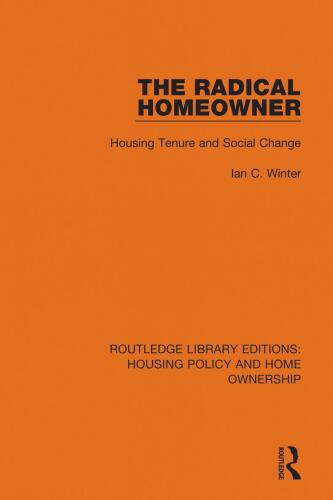 The Radical Homeowner: Housing Tenure and Social Change