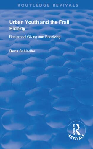 Urban Youth and the Frail Elderly: Reciprocal Giving and Receiving
