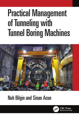 Practical Management of Tunnelling with Tunnel Boring Machines